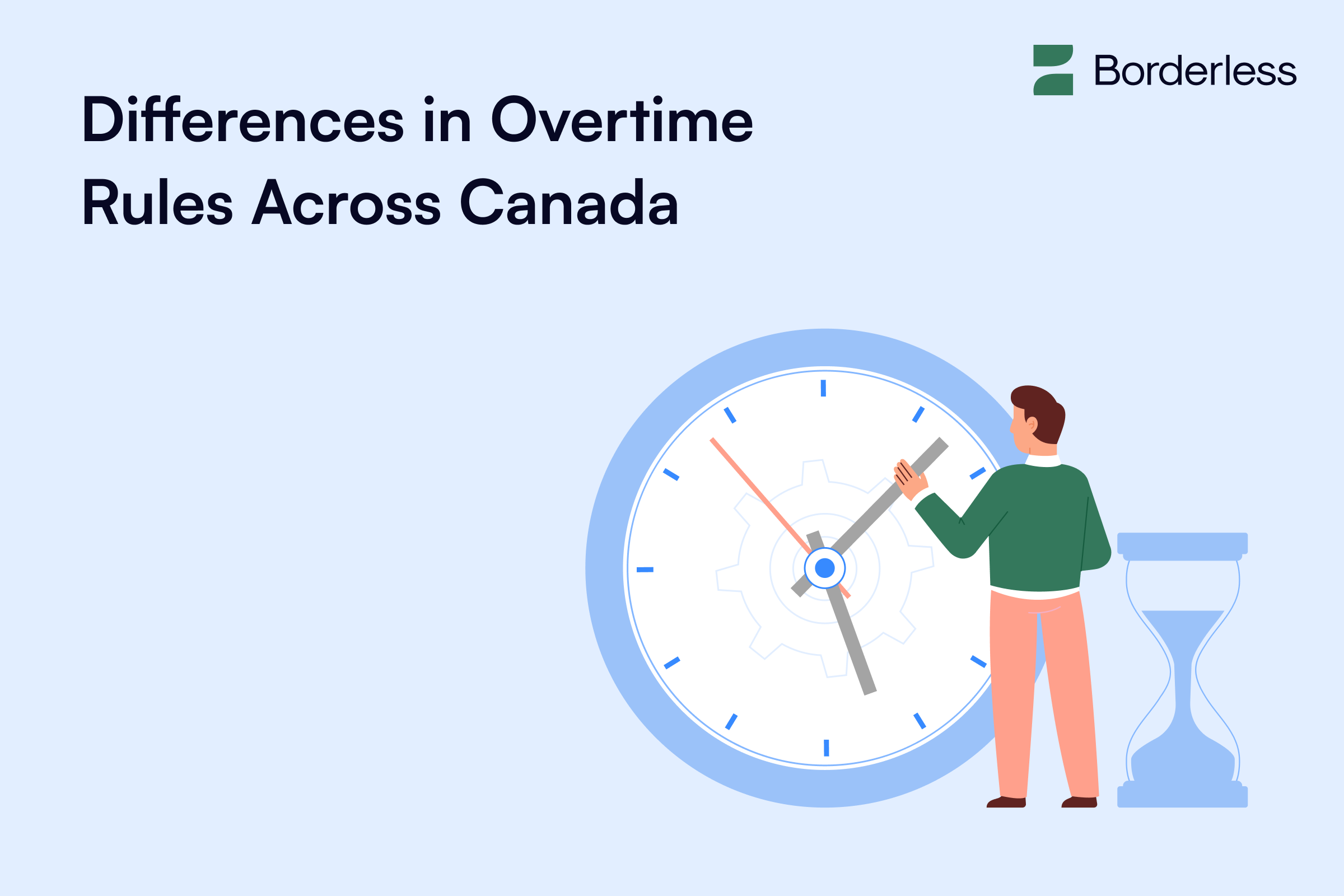 Differences In Overtime Rules Across Canada Borderless   654a9d4105856a480f026c1a Blog Differences In Overtime Rules Across Canada 1 #keepProtocol